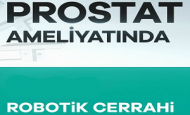 Radikal Prostat Ameliyatında Robotik Cerrahi